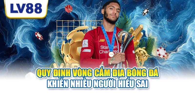 Vòng cấm địa bóng đá